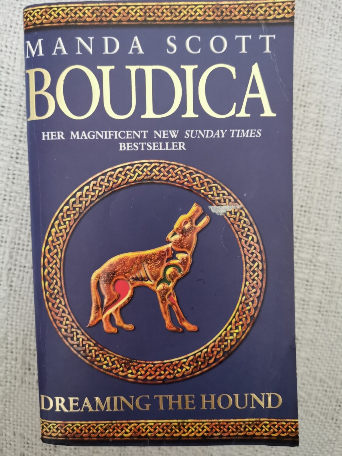 Boudica dreaming the hound, Manda Scott