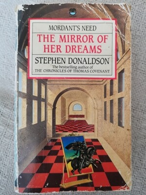 Mordants need The mirror of her dreams, Stephen Donaldson