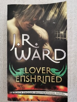 Lover enshrined, J. R. Ward