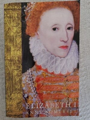 Elizabeth I, Anne Somerset