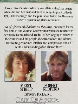 Out of Africa and Shadows on the grass, Karen Blixen