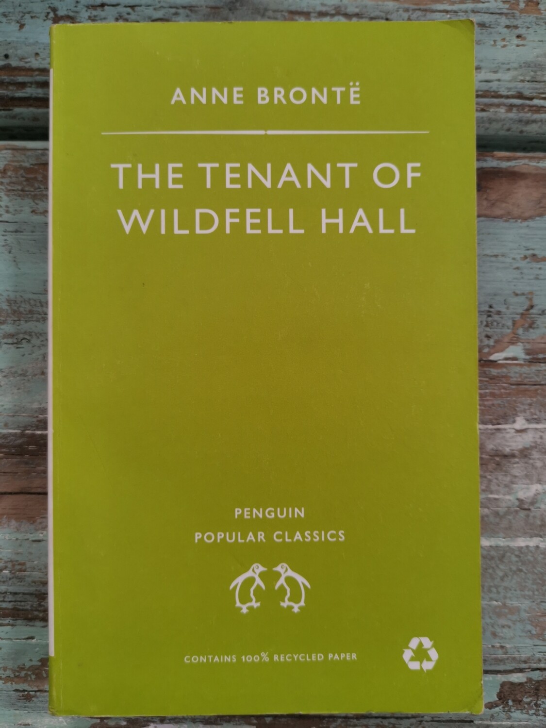 The tenant of Wildfell Hall, Anne Bronte