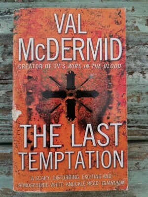 The last temptation, Val McDermind