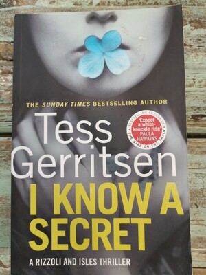 I know a secret, Tess Gerritson