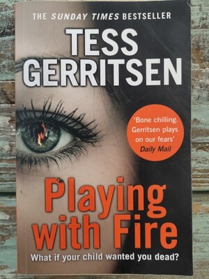Playing with fire, Tess Gerritsen