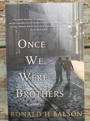 Once we were brothers, Ronald H. Balson