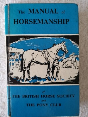The manual of horsemanship, The British Horse society and pony club