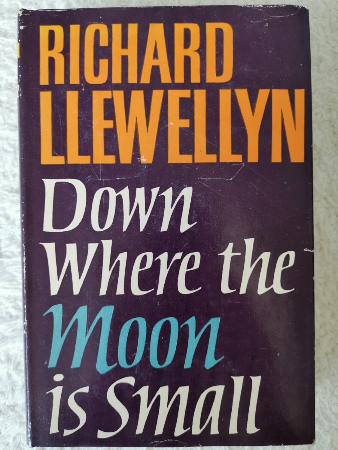 Down where the moon is small, Richard Llewellyn 