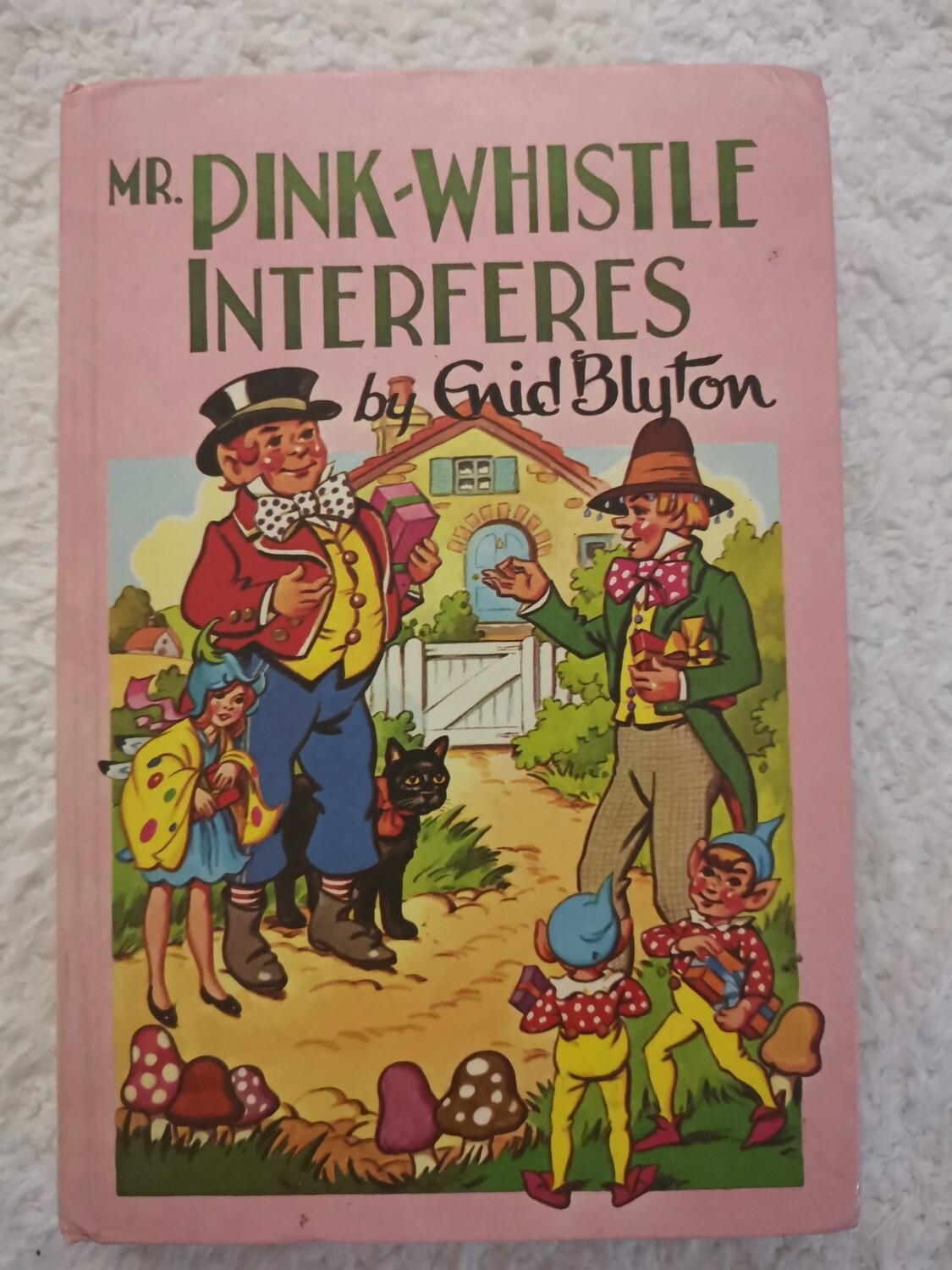 Mr Pink-whistle interferes, Enid Blyton