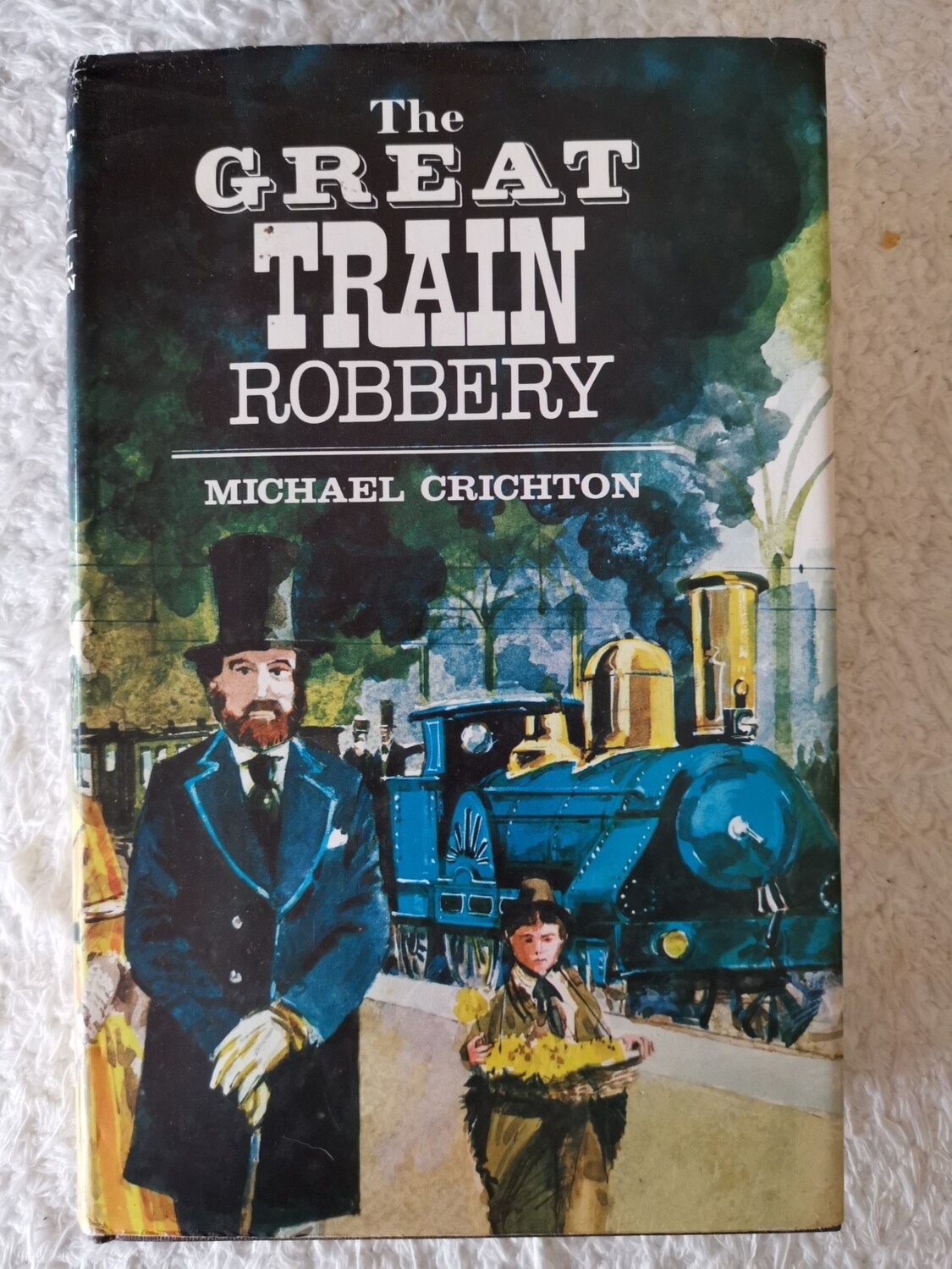 The great train robbery, Michael Chrichton