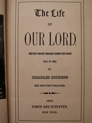 The life of our Lord, Charles Dickens