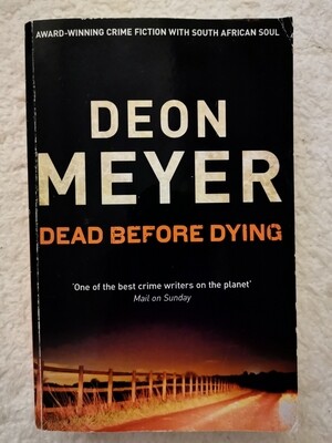 Dead before dying, Deon Meyer
