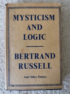Mysticism and logic, Bertrand Russell