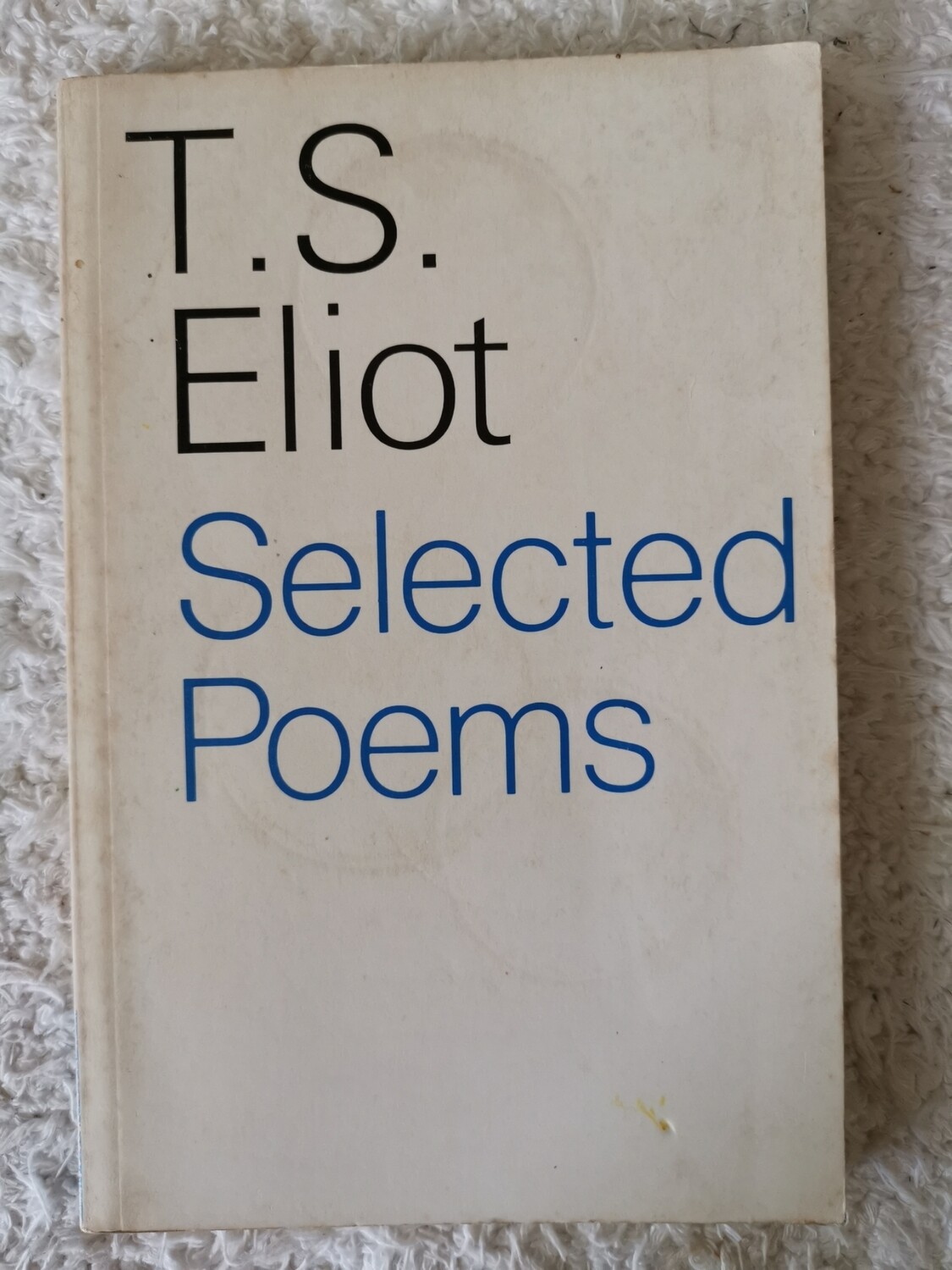 Selected poems, T. S. Eliot