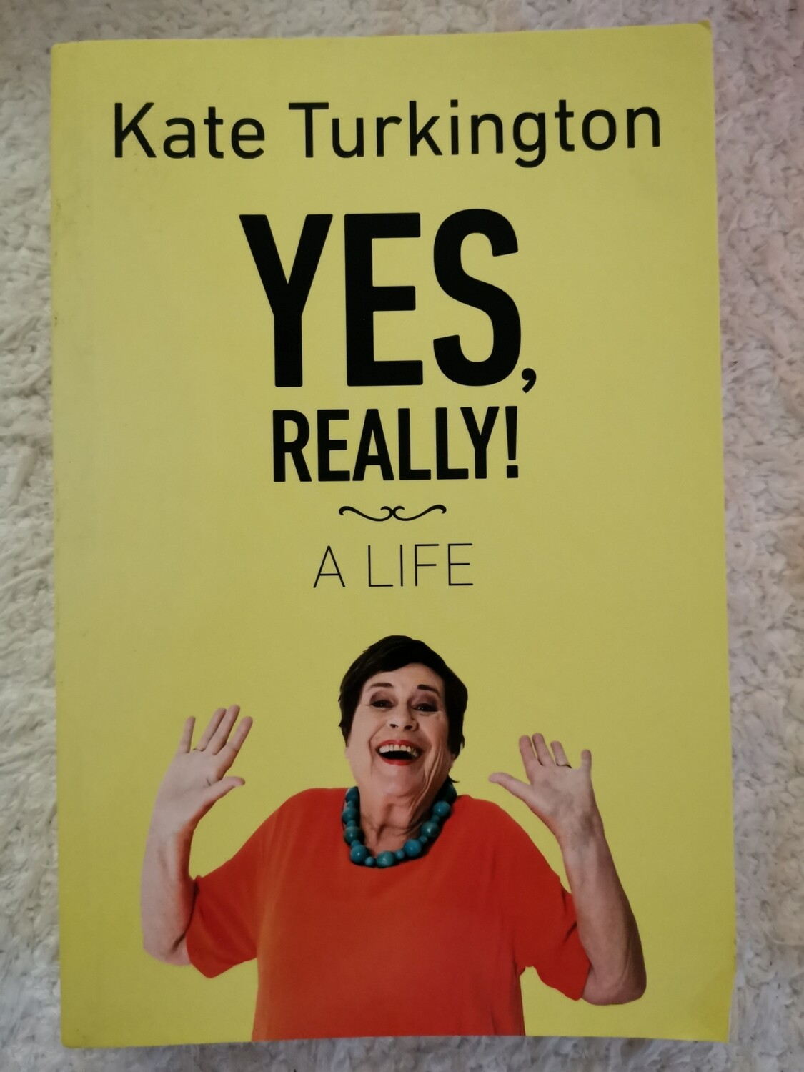Yes really, Kate Turkington