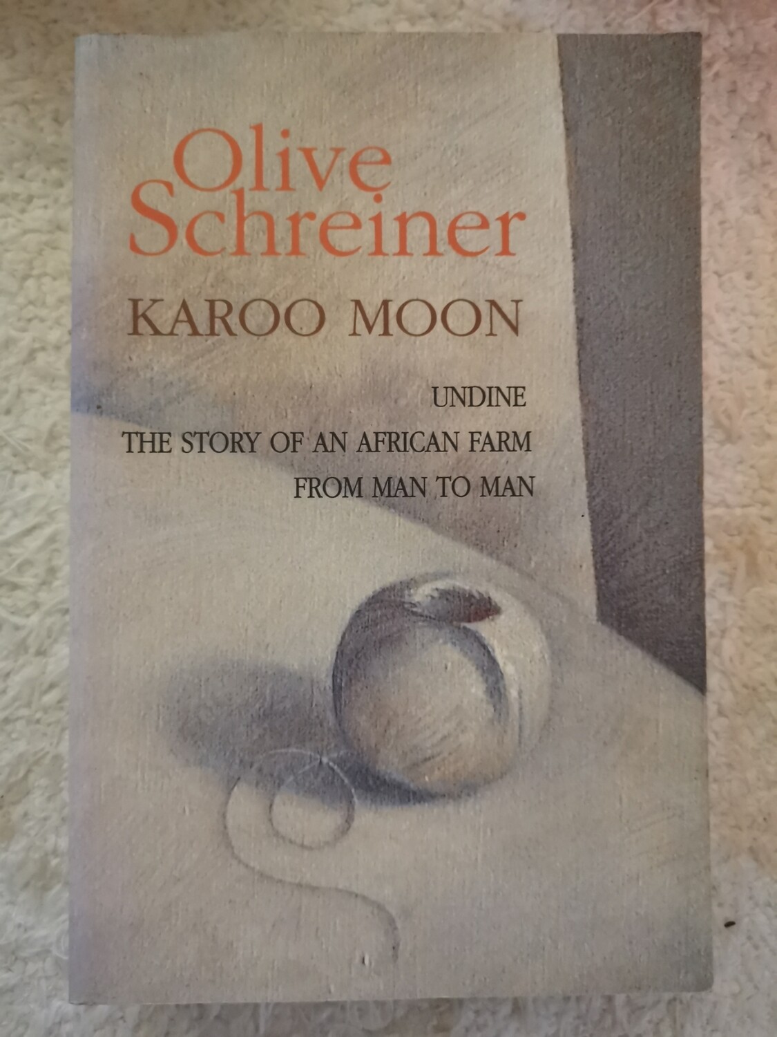 Karoo moon, Olive Schreiner