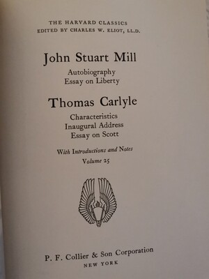 Autobiography Essay on liberty, John Stuart Mill and Characteristics Inaugural address Essay on Scott Thomas Carlisle