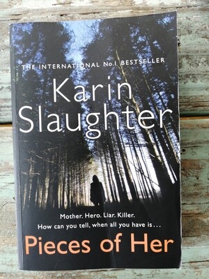 Pieces of Her, Karin Slaughter