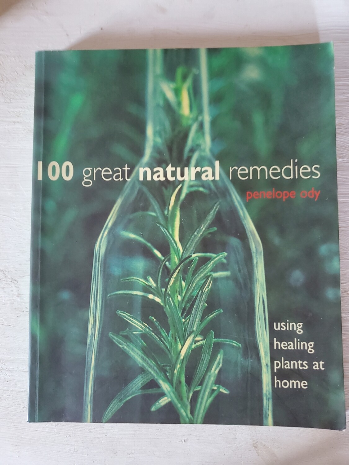 100 great natural remedies, Penelope Ody
