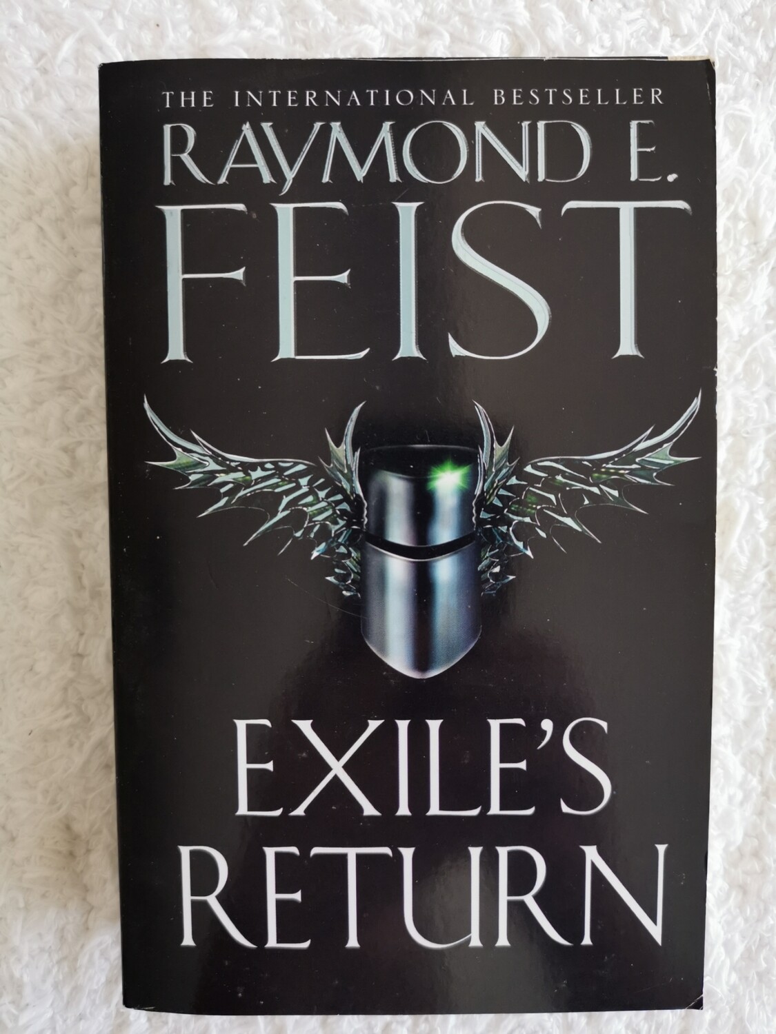 Exiles return, Raymond E Feist
