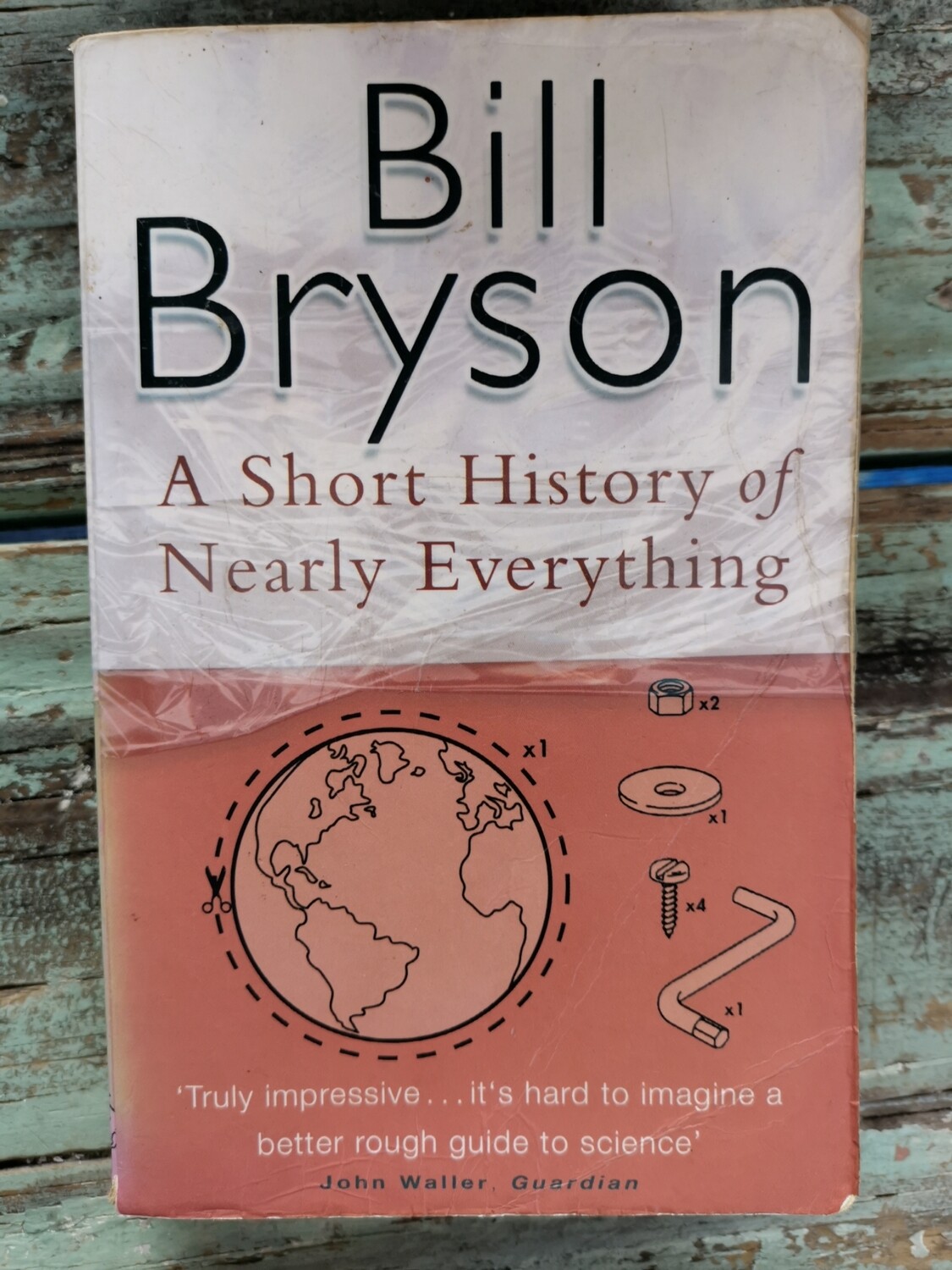 A short history of nearly  everything, Bill Bryson