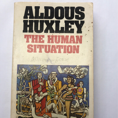 The Human Situation, Aldous Huxley