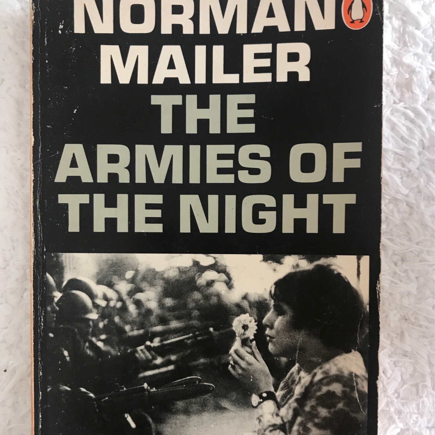The Armies Of The Night, Norman Mailer