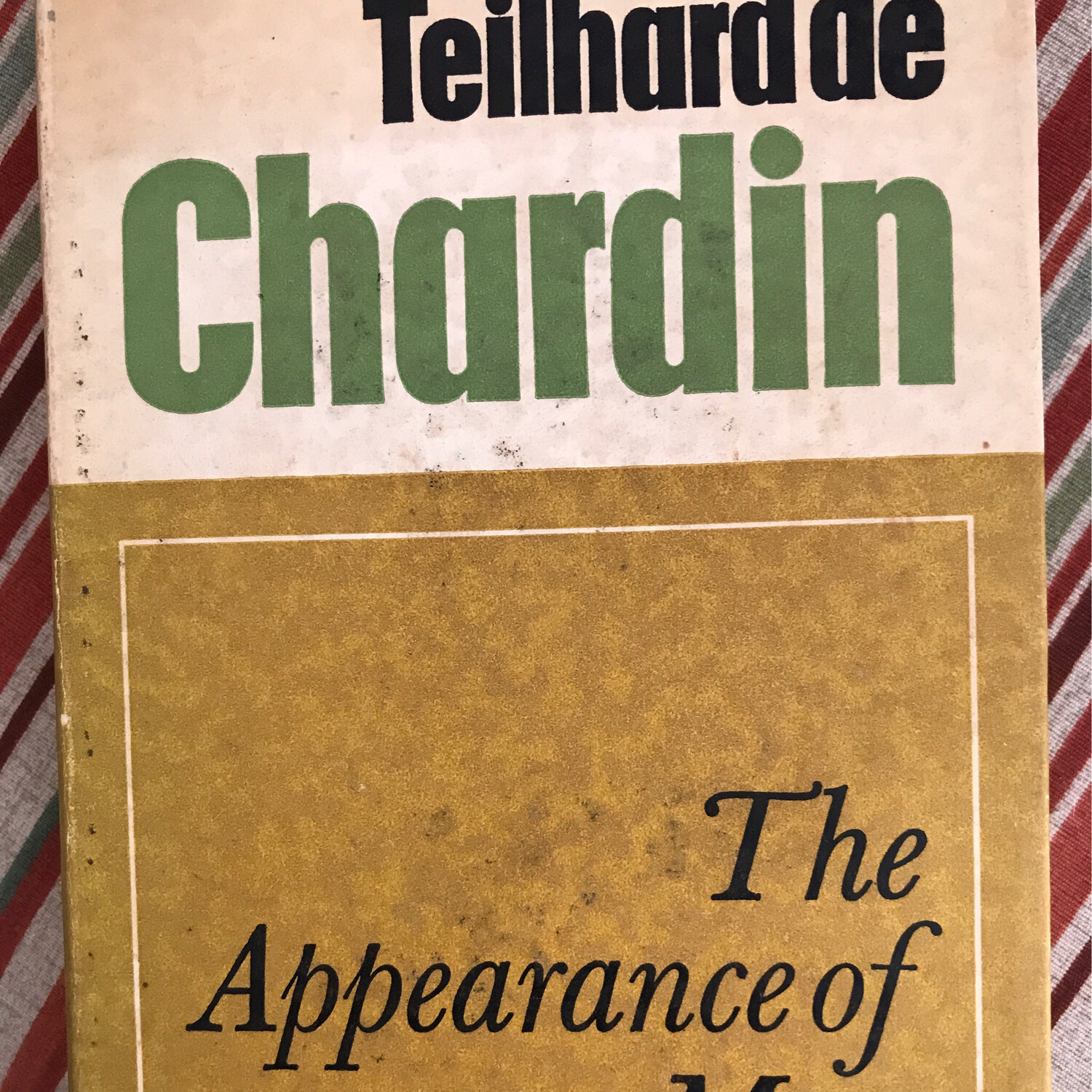 The Appearance Of Man, Teilharde de Chardin