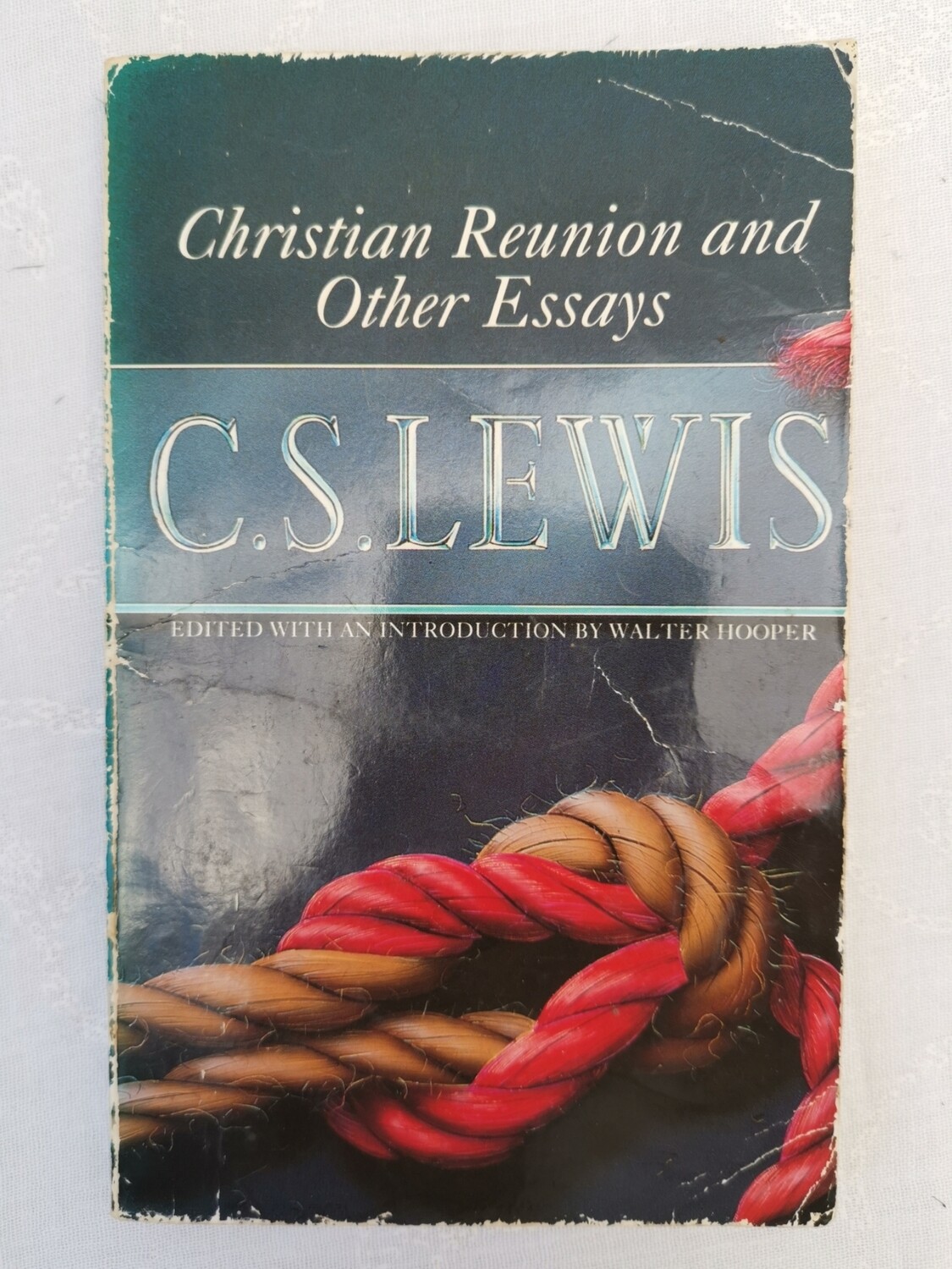 Christian reunion and other essays, C. S. Lewis