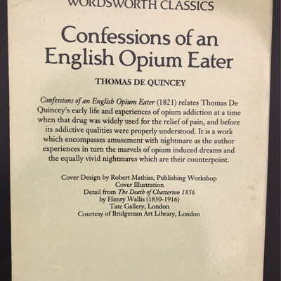 Confessions Of An English Opium Eater, Thomas De Quincey