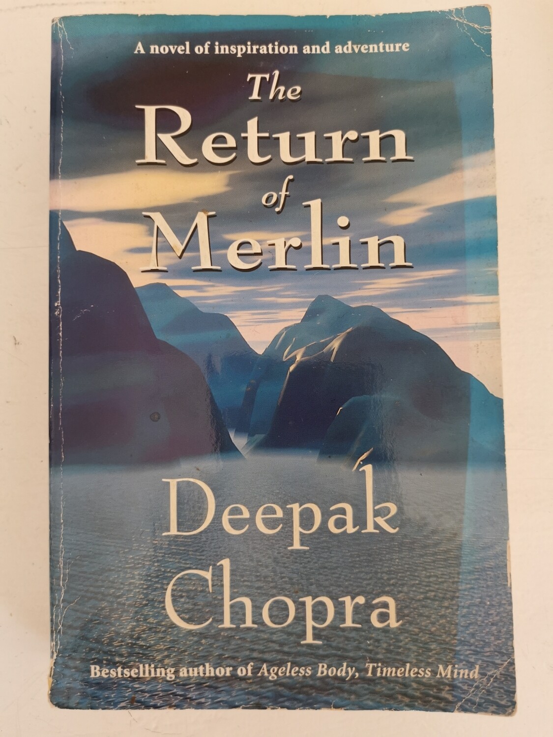 The return of Merlin, Deepak Chopra