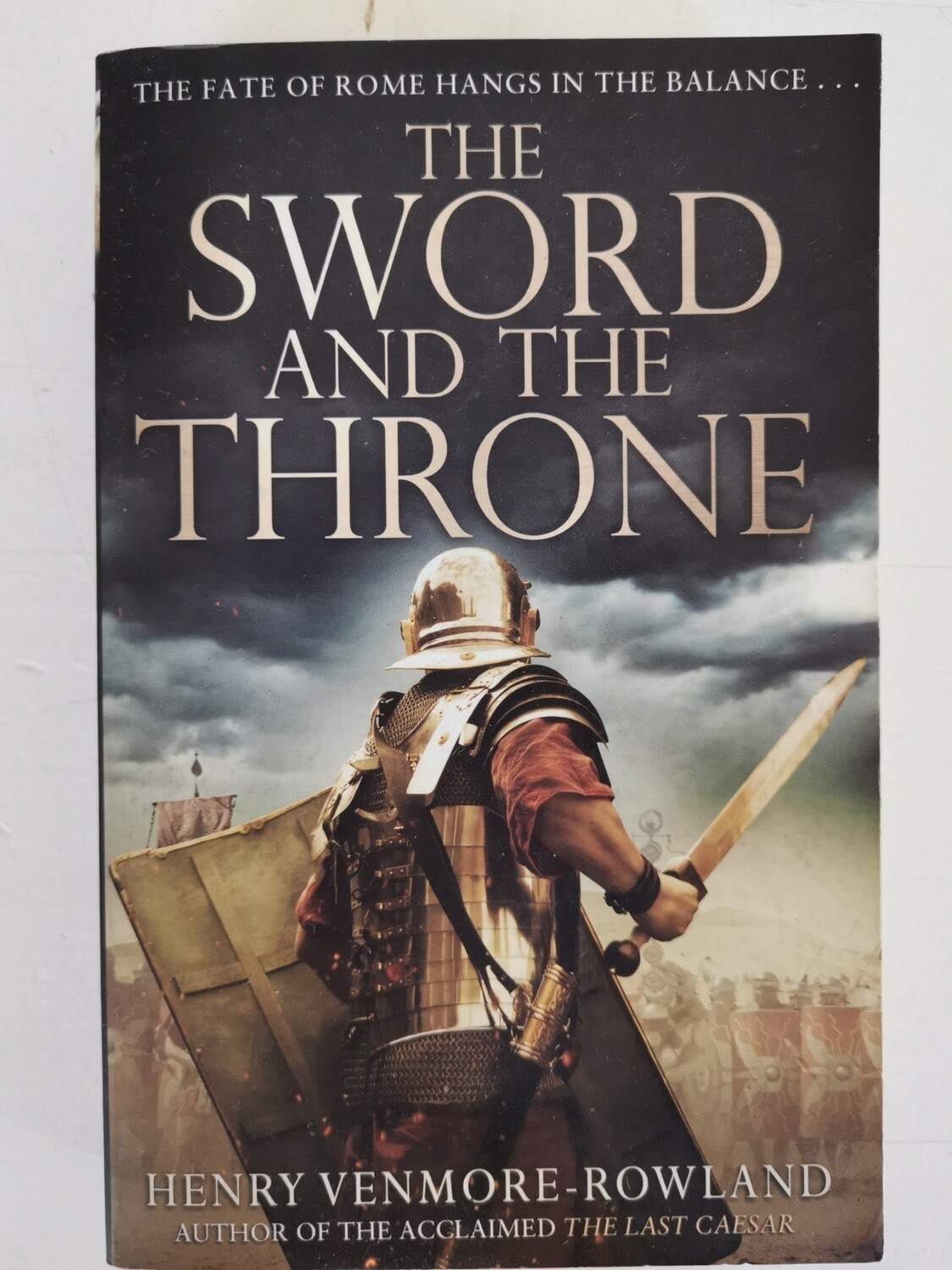 The sword and the throne, Henry Venmore-Rowland