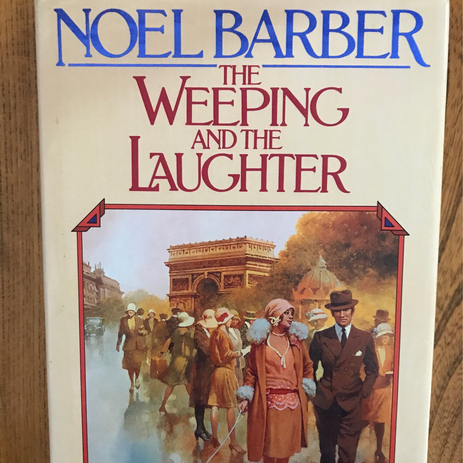 The Weeping And The Laughter, Noel Barber