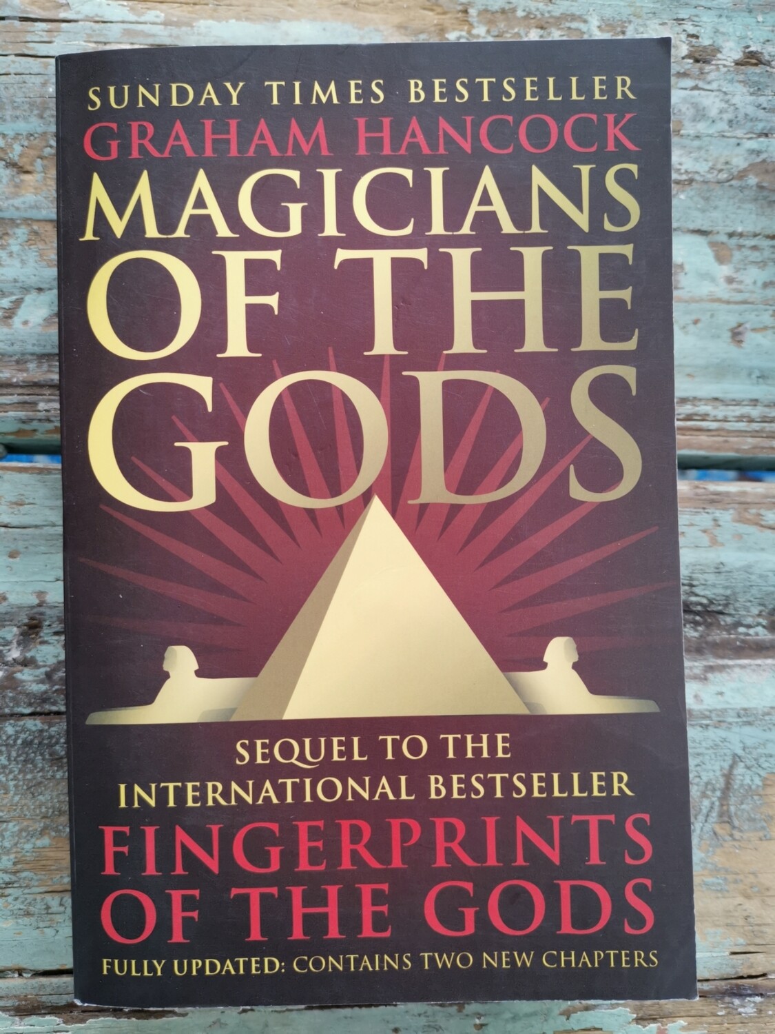 Magicians of the Gods, Graham Hancock
