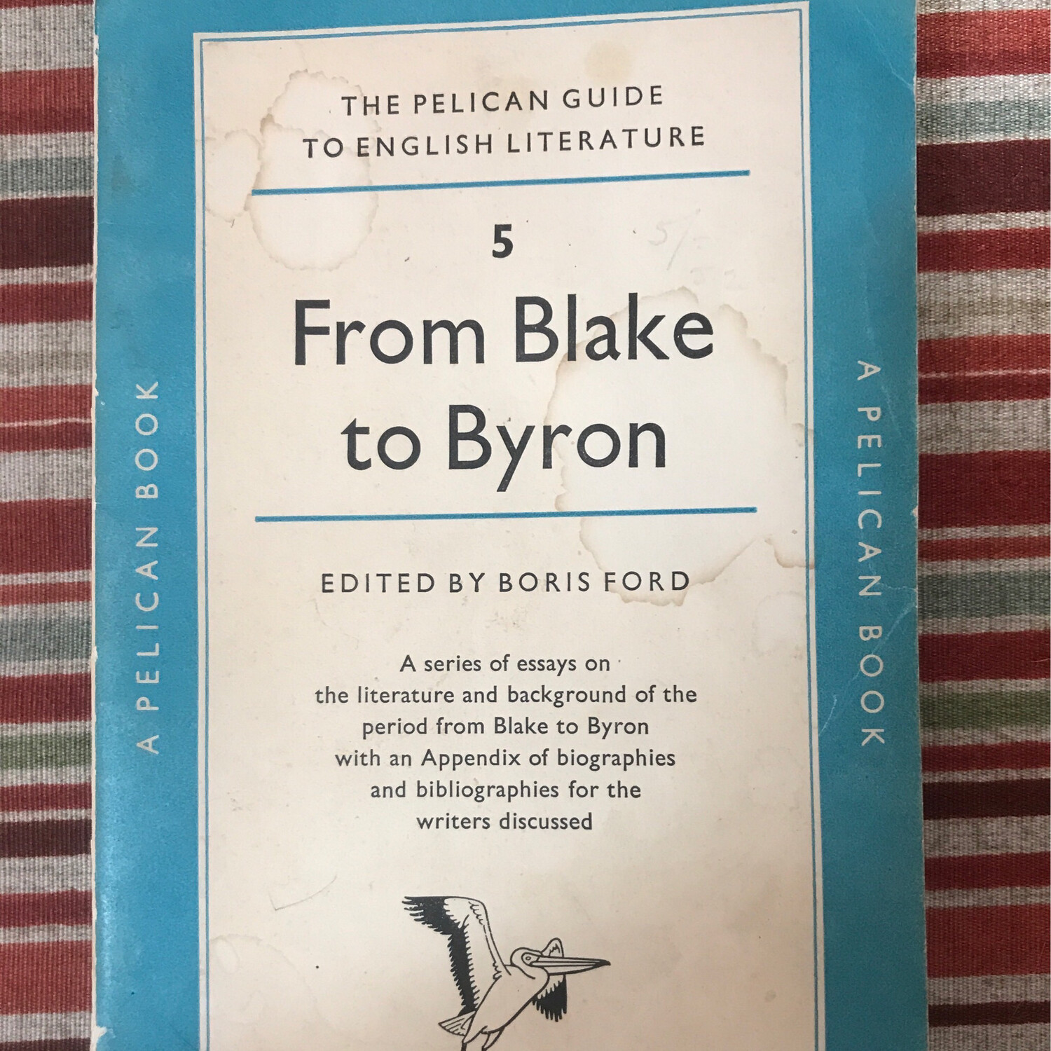 From Blake To Byron, Edited By Boris Ford