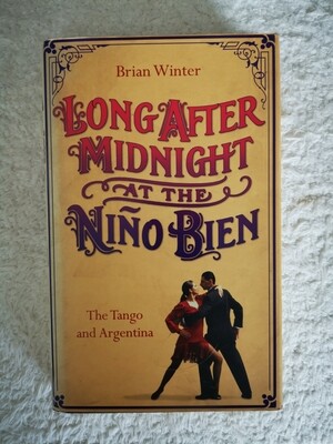 Long After midnight at the Nino Bien, Brian Winter