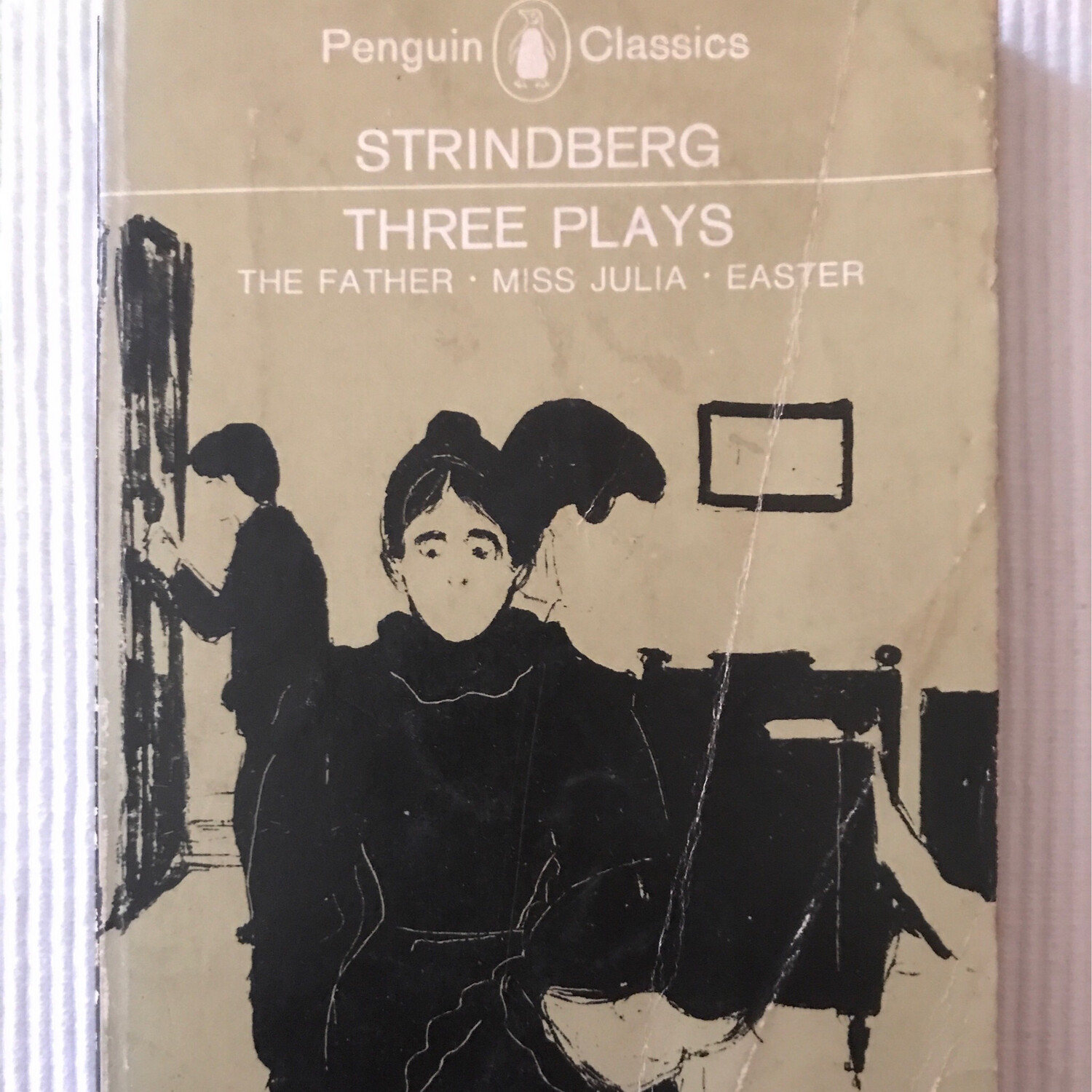 Three Plays. The Father. Miss Julia. Easter, August Strindberg