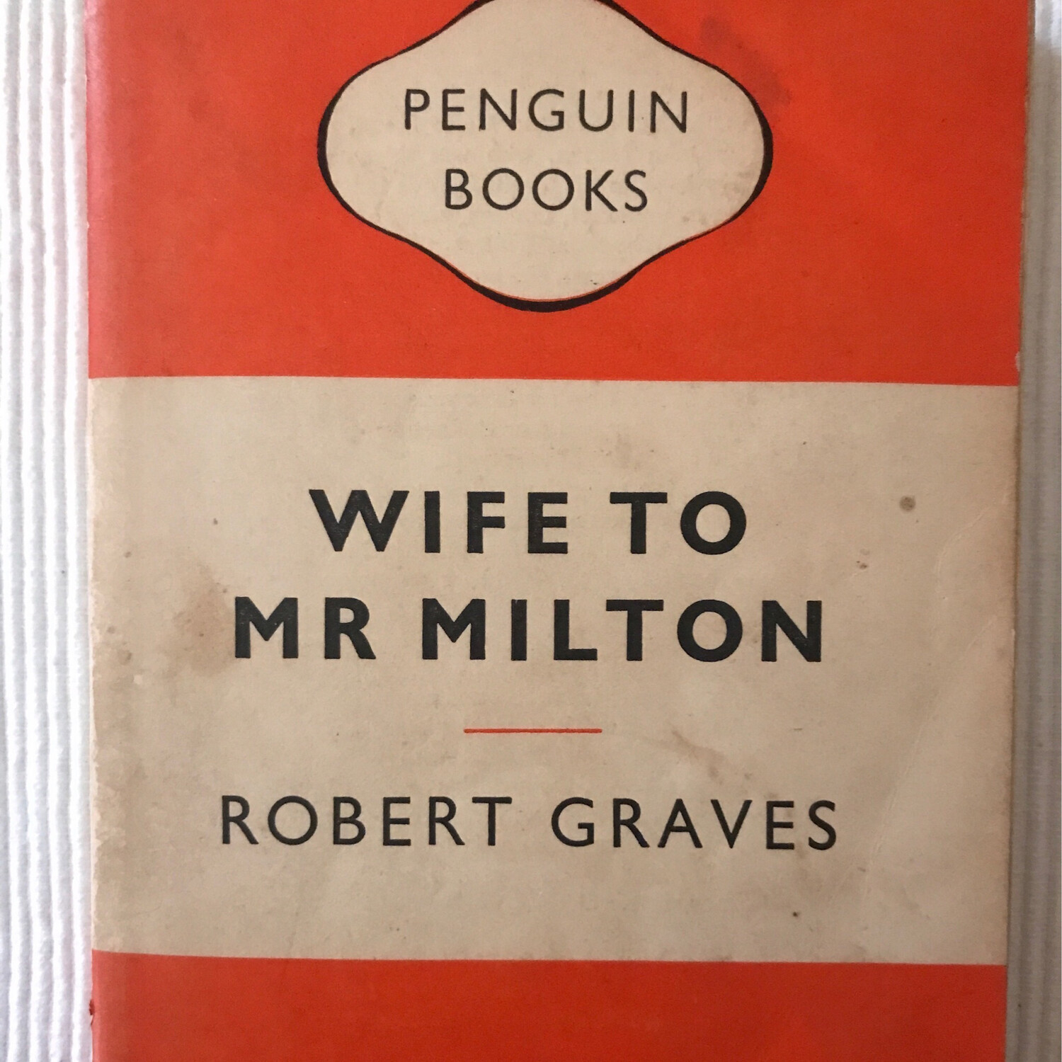 Wife To Mr Milton, Robert Graves