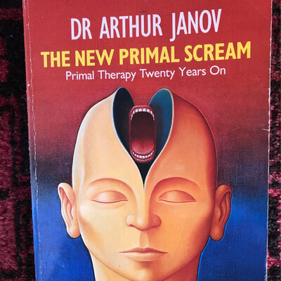 The New Primal Scream, Dr Arthur Janov