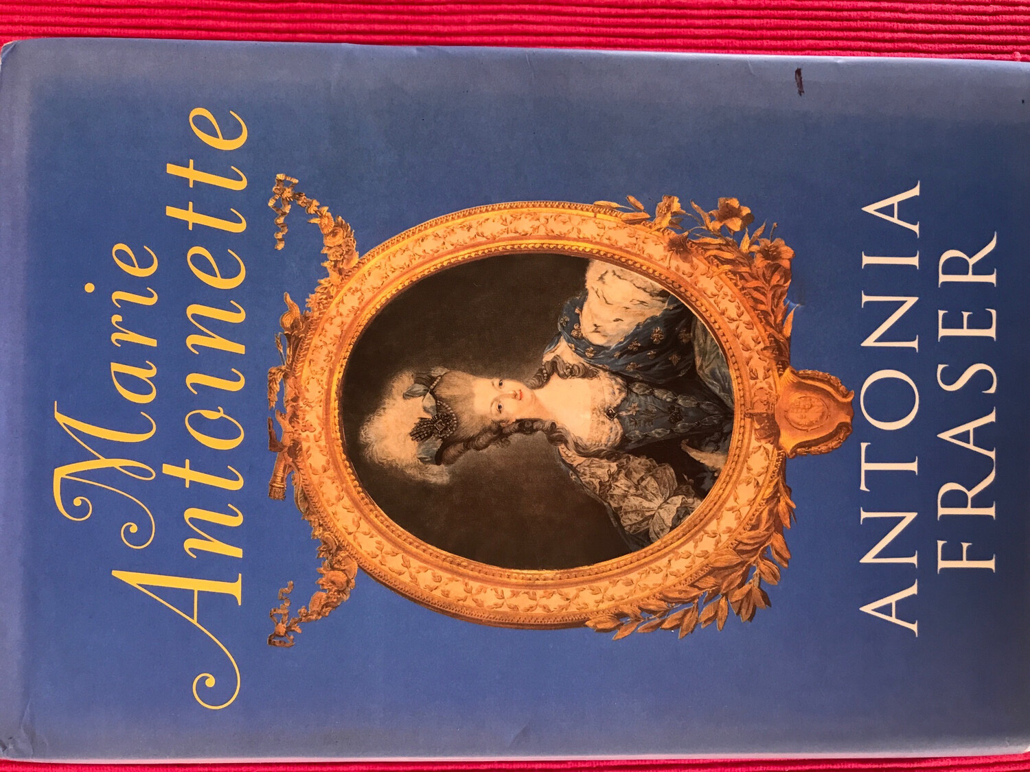 Marie Antoinette, Antonia Fraser