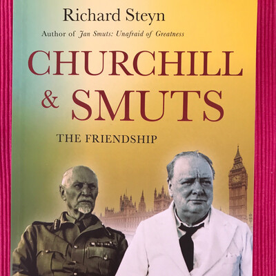 Churchill And Smuts, The Friendship, Richard Steyn