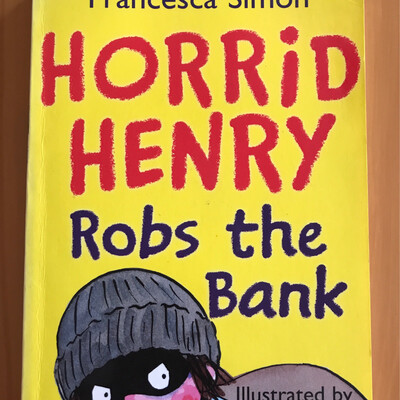 Horrid Henry Robs The Bank, Francesca Simon