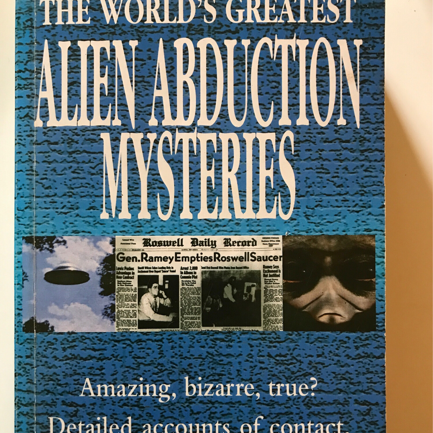 Alien Abduction Mysteries, The World’s Greatest
