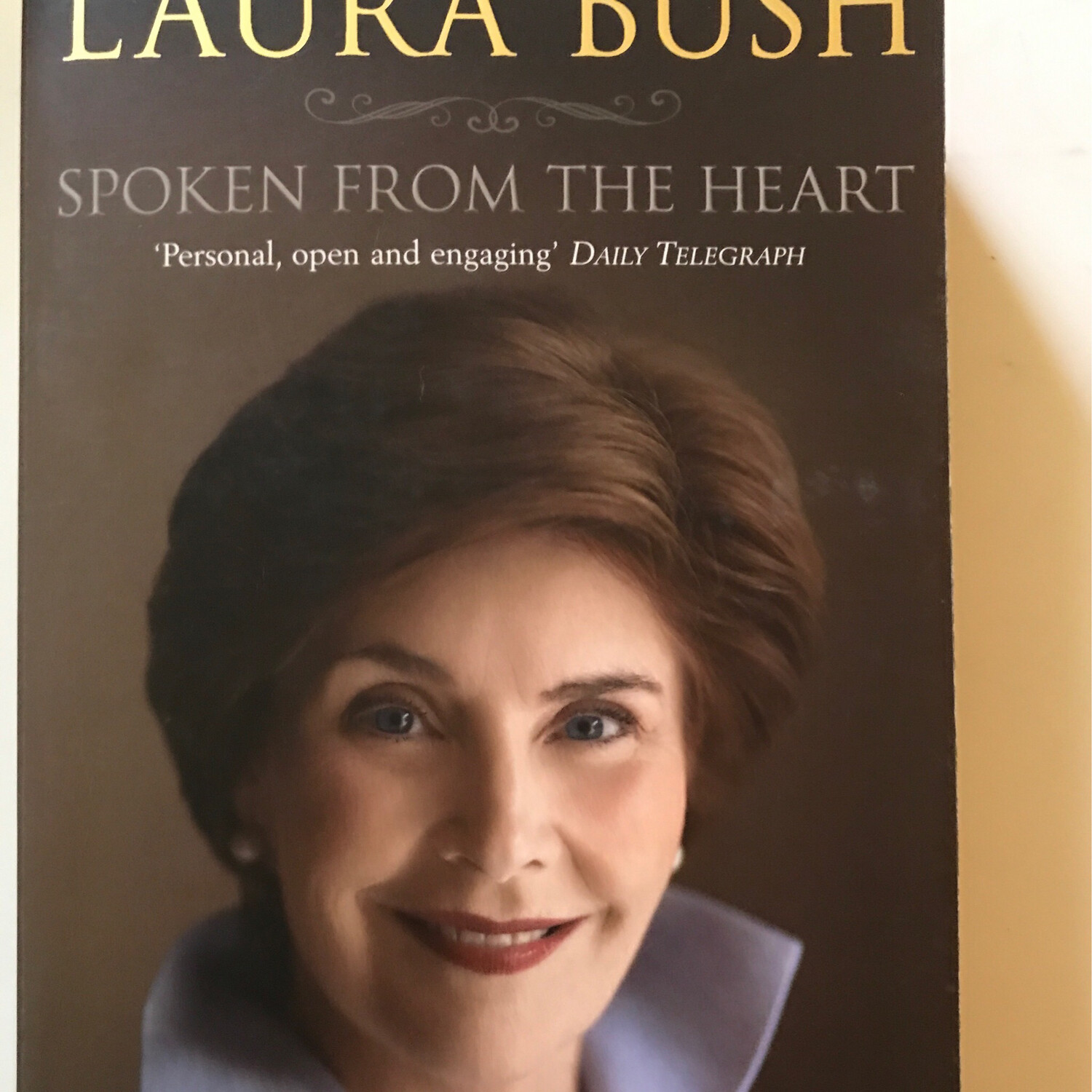 Spoken From The Heart, Laura Bush
