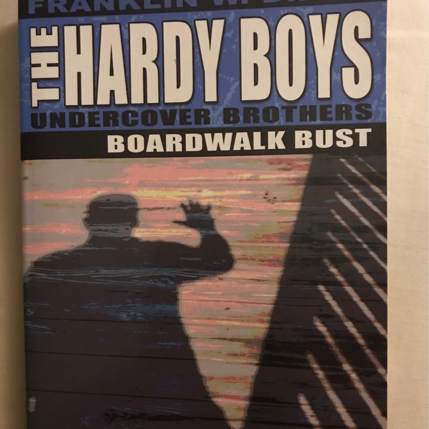 The Hardy Boys, Boatdwalk Bust, Franklin W. Dixon