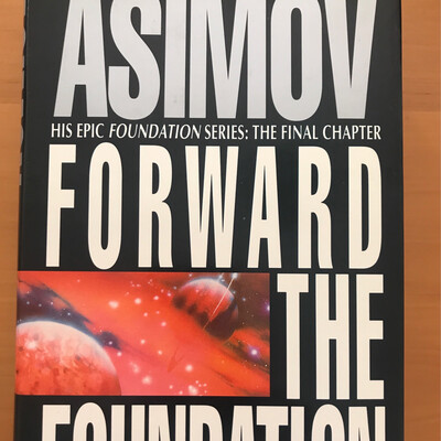 Forward The Foundation, Isaac Asimov