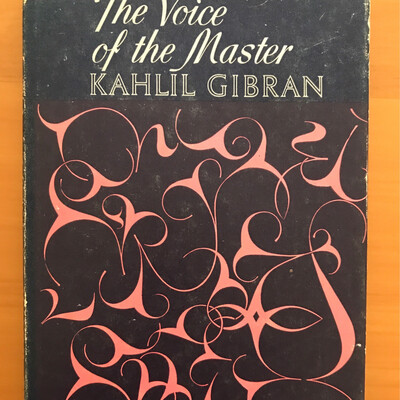 The Voice Of The Master, Kahlil Gibran