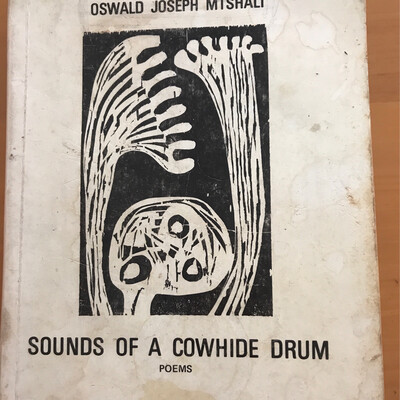 Sounds Of A Cowhide Drum, Oswald Joseph Mtshali