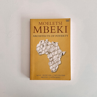 Architects Of Poverty, Moeletsi Mbeki