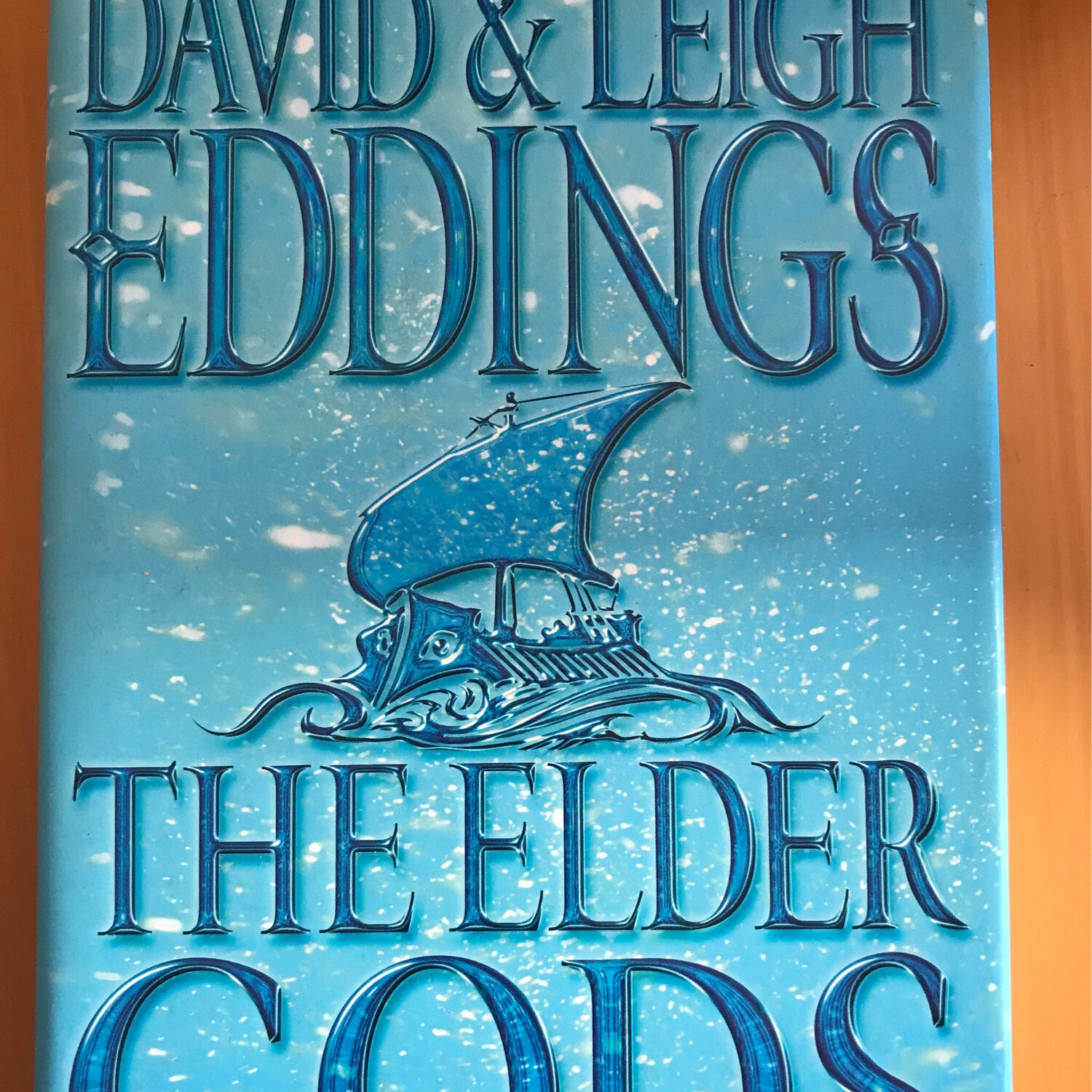 The Elder Gods,  David & Leigh Eddings